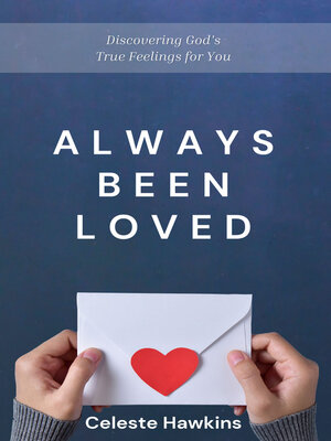 cover image of Always Been Loved